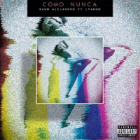 Rauw Alejandro, Lyanno - Como Nunca