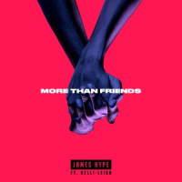 James Hype, Kelli-Leigh - More Than Friends