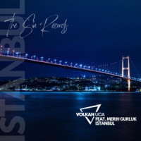 Volkan Uca, Merih Gurluk - Istanbul  [Extended Mix]