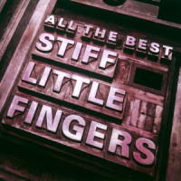 Stiff Little Fingers - Gotta Gettaway