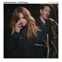 Ingebjørg Bratland & Odd Nordstoga - Ingenting å vera redd for