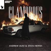 Andrew Dum & Eran Hersh - Glamorous