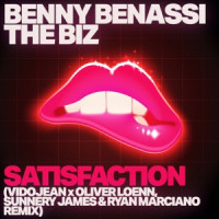 Benny Benassi & The Biz - Satisfaction (Vidojean X Oliver Loenn, Sunnery James & Ryan Marciano Remix)
