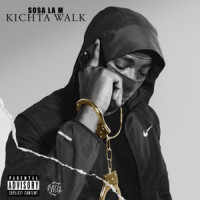 Sosa La M - Kichta Walk