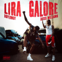 Dopebwoy, Russ Millions - Lira Galore