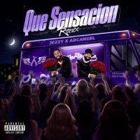 Jezzy & Arcángel - Que Sensación (Remix)