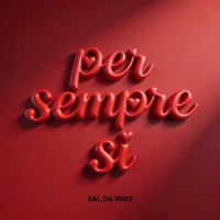 Sal da Vinci - Per sempre sì